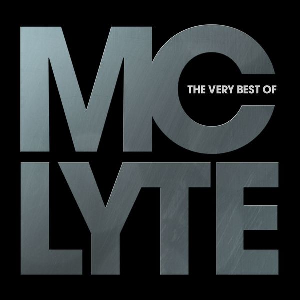 The Very Best Of MC Lyte, MC Lyte - Qobuz