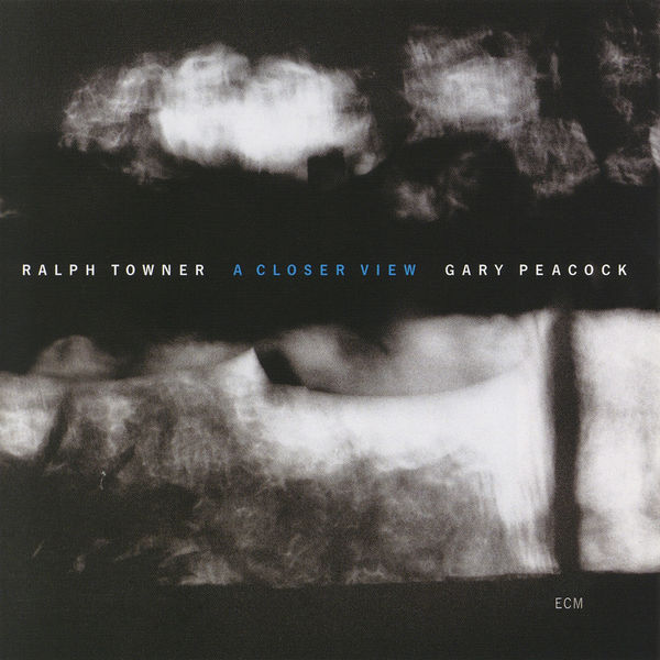 Ralph Towner - A Closer View Ralph Towner - A Closer View