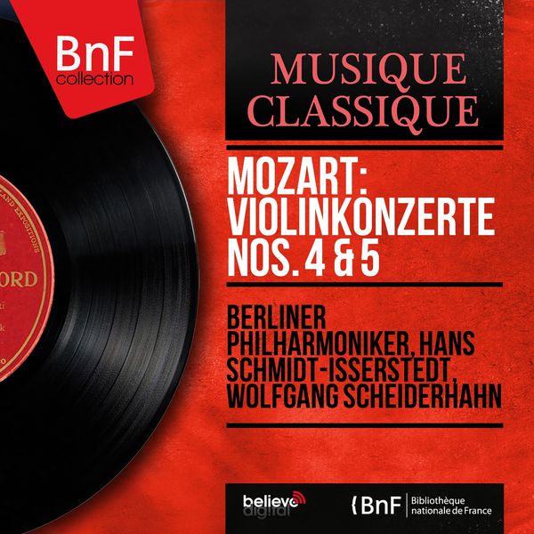 Berliner Philharmoniker|Mozart: Violinkonzerte Nos. 4 & 5 (Stereo version)