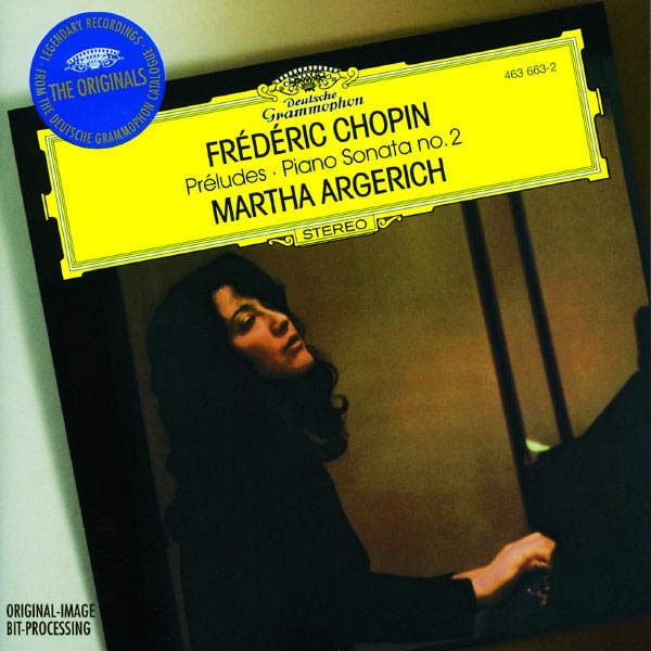 Martha Argerich|Chopin: Preludes; Sonata No.2