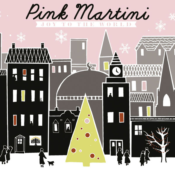 Pink Martini|Joy to the World