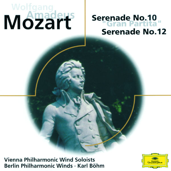 Bläservereinigung der Wiener Philharmoniker|Mozart: Serenades Nos. 10 & 12 Bläservereinigung der Wiener Philharmoniker|Mozart: Serenades Nos. 10 & 12