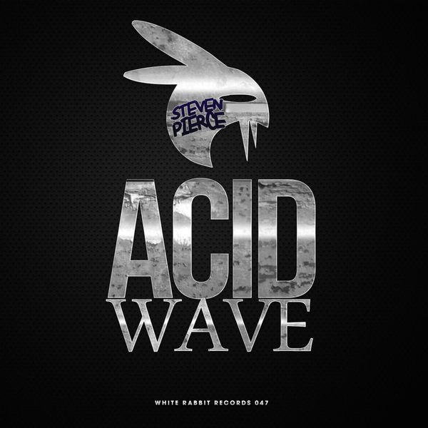 Steven Pierce|Acid Wave