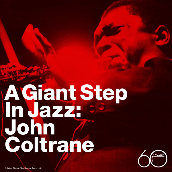 John Coltrane - A Giant Step in Jazz John Coltrane - A Giant Step in Jazz