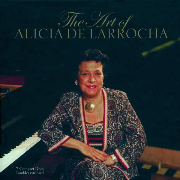 Alicia de Larrocha|The Art of Alicia de Larrocha (7CD) (7 CDs)