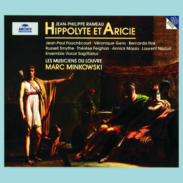 Les Musiciens du Louvre|Rameau: Hippolyte et Aricie Les Musiciens du Louvre|Rameau: Hippolyte et Aricie