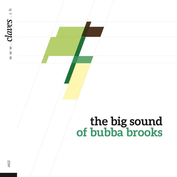 Bross Townsend|The Big Sound of Bubba Brooks Bross Townsend|The Big Sound of Bubba Brooks