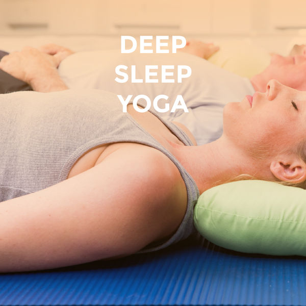 Relax Meditate Sleep - Deep Sleep Yoga Relax Meditate Sleep - Deep Sleep Yoga