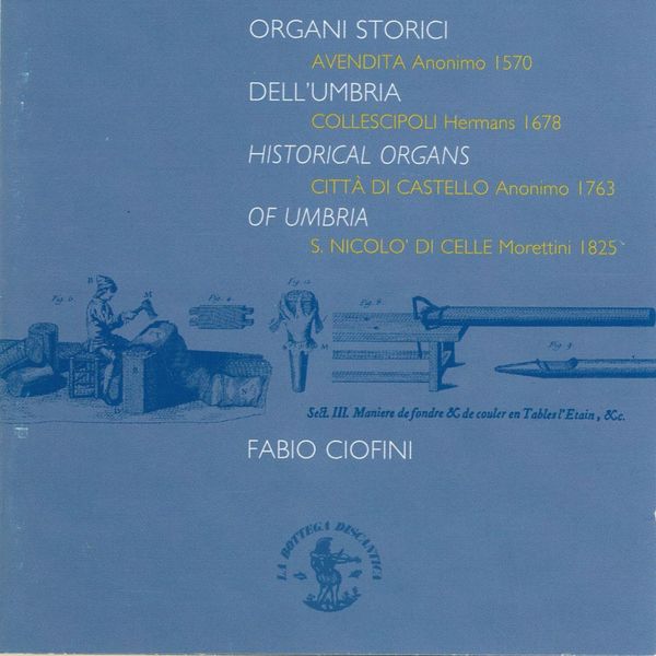 Fabio Ciofini|Historical Organs of Umbria (Italy)