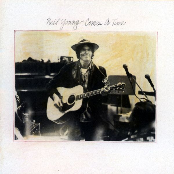 Neil Young - Comes a Time Neil Young - Comes a Time