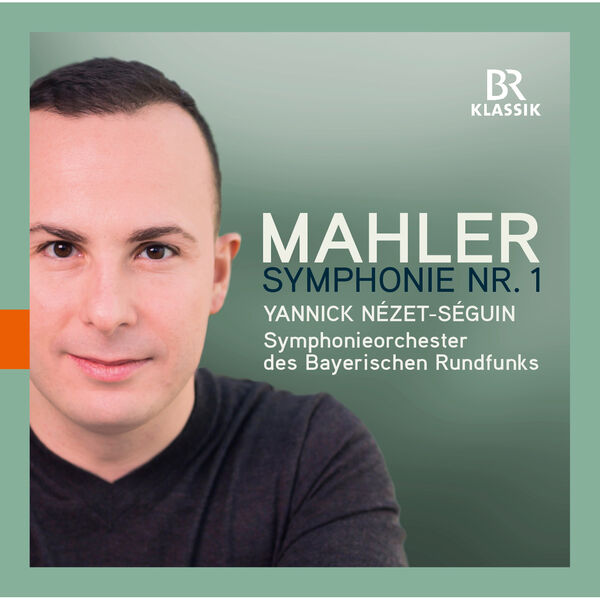 Symphonieorchester Des Bayerischen Rundfunks|Mahler: Symphony No. 1 in D Major Symphonieorchester Des Bayerischen Rundfunks|Mahler: Symphony No. 1 in D Major