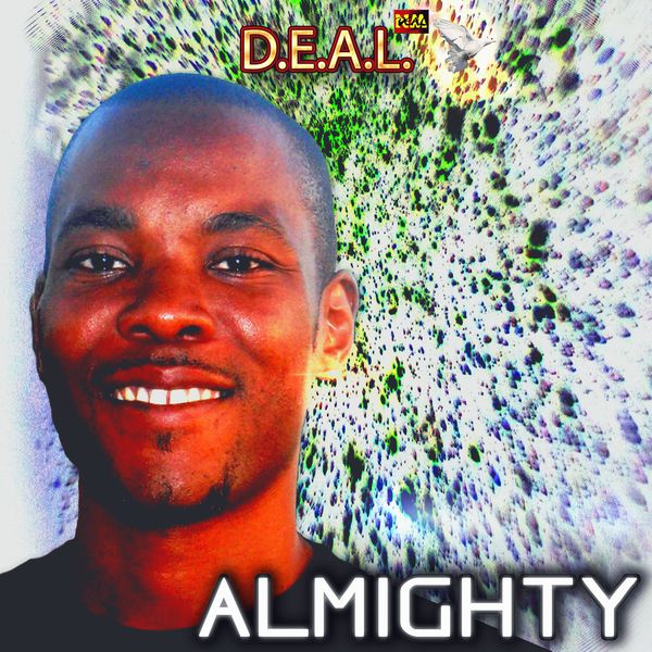 Deal Nmdeal|Almighty