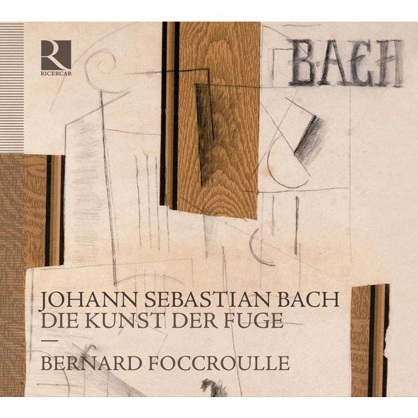 Bernard Foccroulle - Johann Sebastian Bach : Die Kunst der Fuge (L'Art de la fugue) Bernard Foccroulle - Johann Sebastian Bach : Die Kunst der Fuge (L'Art de la fugue)
