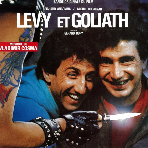Vladimir Cosma Lévy Et Goliath Vladimir Cosma Lévy Et Goliath