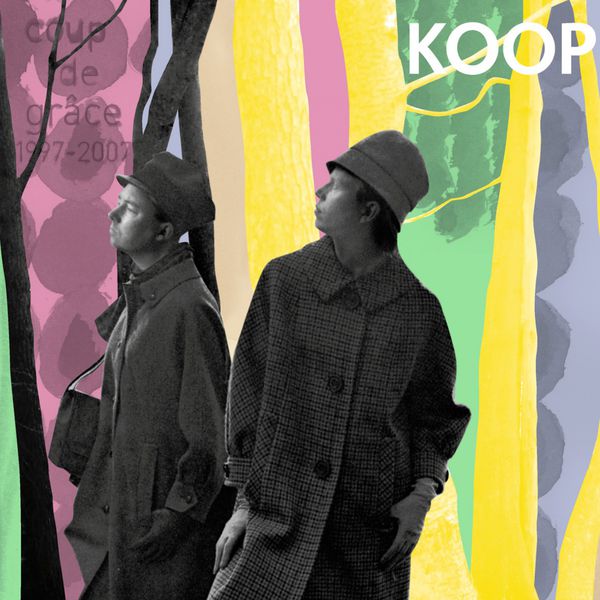 Koop - Coup de Grâce Koop - Coup de Grâce
