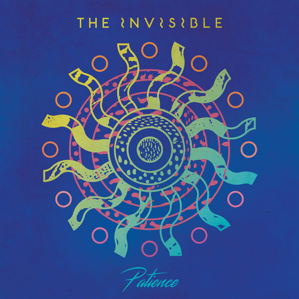 The Invisible - Patience The Invisible - Patience