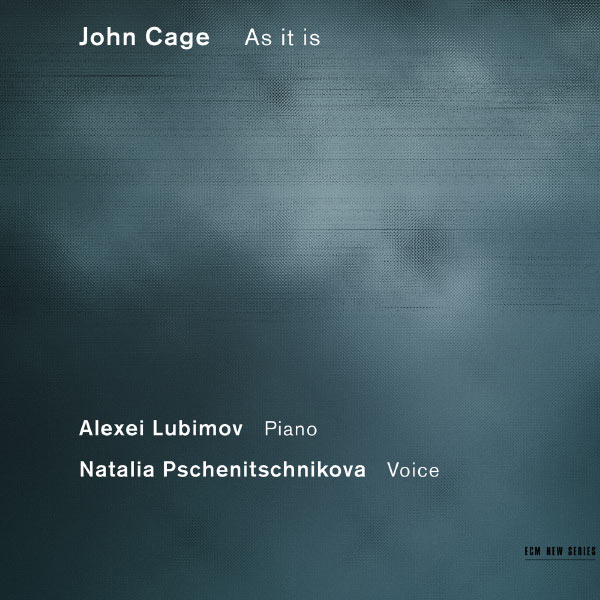 Natalia Pschenitschnikova - John Cage : As It Is Natalia Pschenitschnikova - John Cage : As It Is