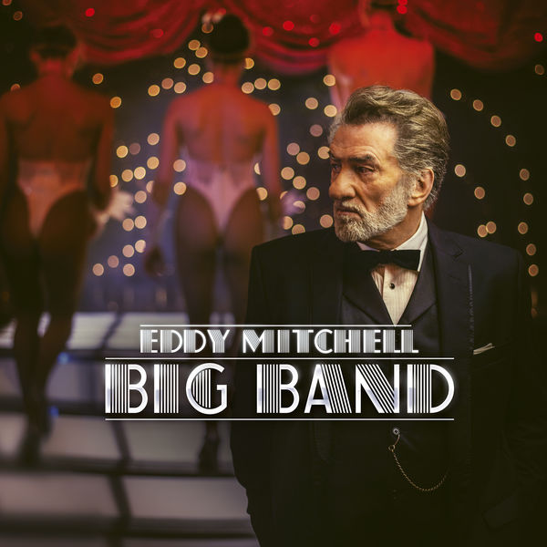 Eddy Mitchell|Big Band