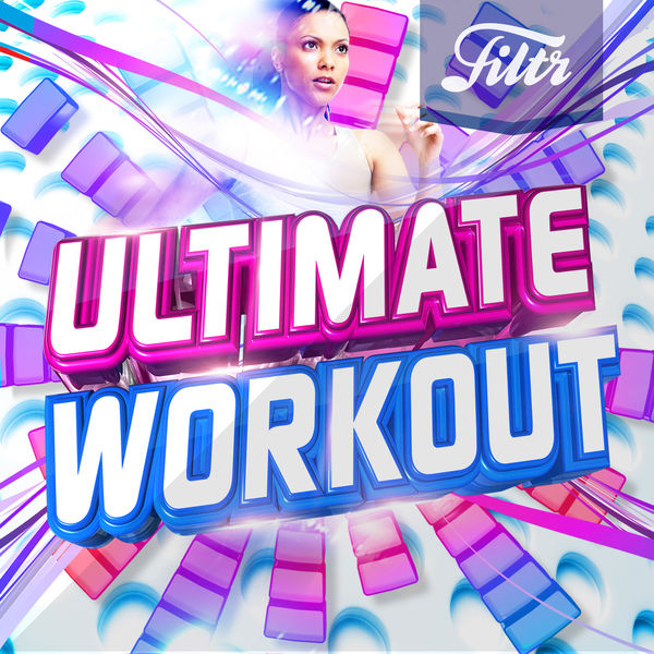 Various Artists - Ultimate Workout Various Artists - Ultimate Workout