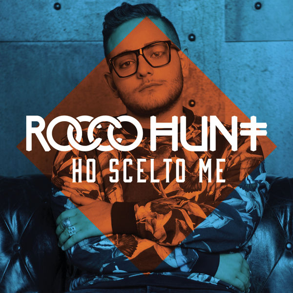 Rocco Hunt - Ho scelto me Rocco Hunt - Ho scelto me