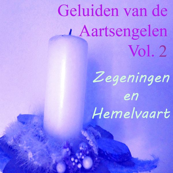 Uriel - Geluiden Van De Aartsengelen, Vol. 2 (Zegeningen En Hemelvaart) Uriel - Geluiden Van De Aartsengelen, Vol. 2 (Zegeningen En Hemelvaart)