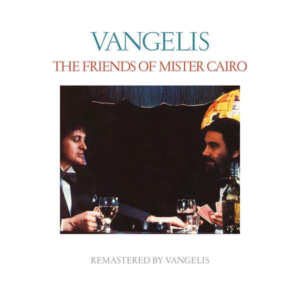 Jon & Vangelis - The Friends Of Mister Cairo Jon & Vangelis - The Friends Of Mister Cairo