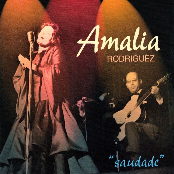 Amália Rodrigues - Saudade Amália Rodrigues - Saudade