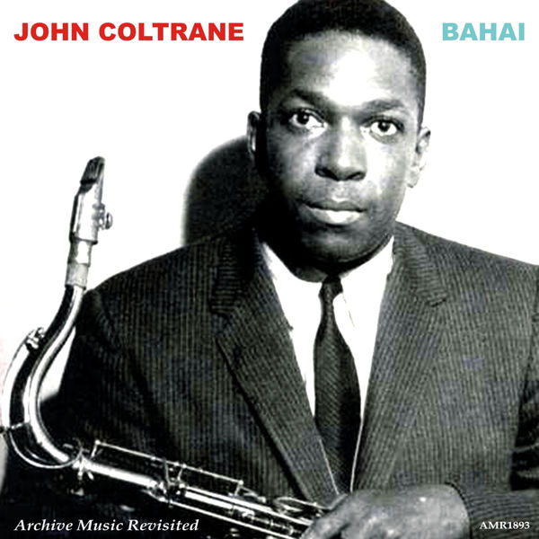 John Coltrane - Bahai John Coltrane - Bahai
