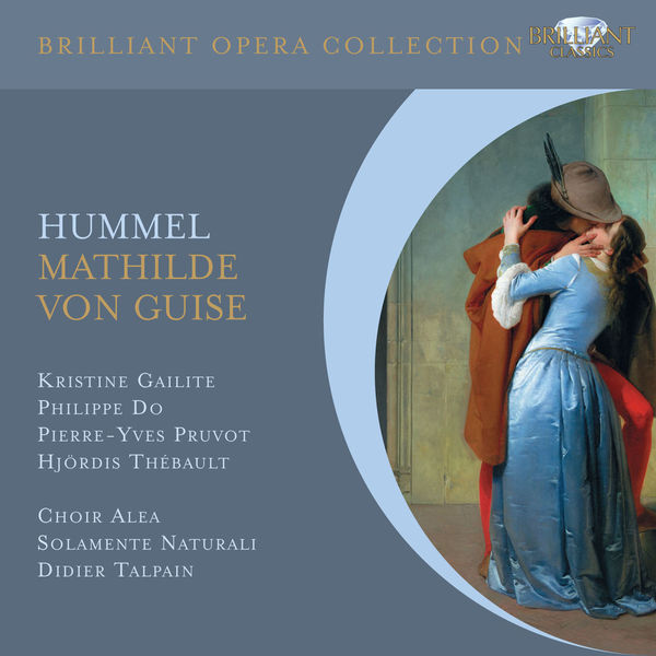 Various Interprets|Mathilde von Guise (Johann Nepomuk Hummel) Various Interprets|Mathilde von Guise (Johann Nepomuk Hummel)