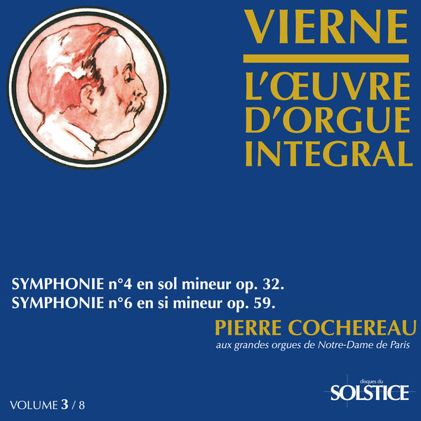 Pierre Cochereau|Vierne: Complete Organ Works (Vol. 3) (Louis Vierne) Pierre Cochereau|Vierne: Complete Organ Works (Vol. 3) (Louis Vierne)