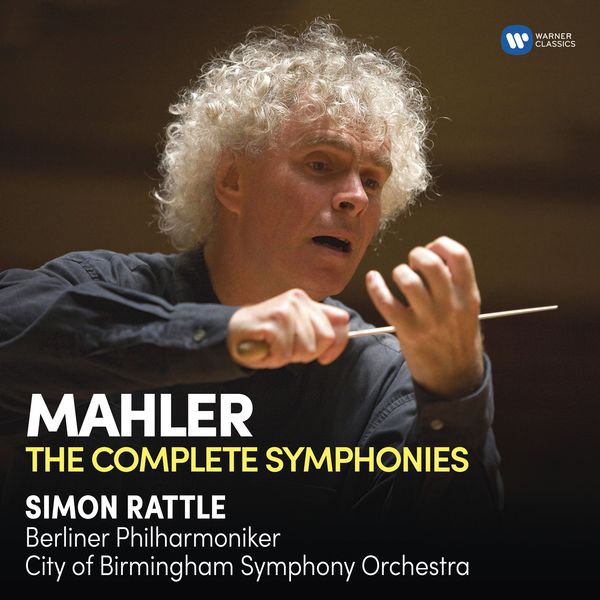 Sir Simon Rattle - Mahler: Complete Symphonies Sir Simon Rattle - Mahler: Complete Symphonies
