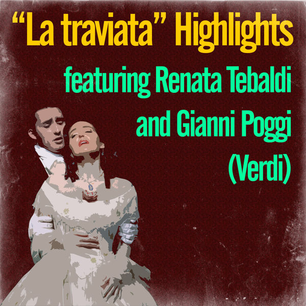 Giuseppe Verdi - La traviata Highlights Giuseppe Verdi - La traviata Highlights