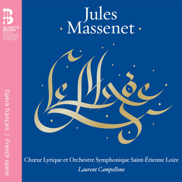 Chœur lyrique Saint-Étienne Loire - Massenet: Le mage Chœur lyrique Saint-Étienne Loire - Massenet: Le mage