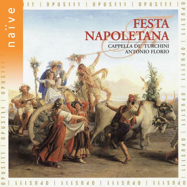 Antonio Florio - Festa Napoletana Antonio Florio - Festa Napoletana