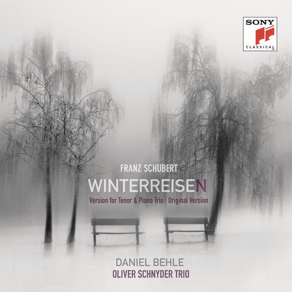 Daniel Behle|Schubert: Winterreisen (Version for Tenor and Piano Trio & Original Version)