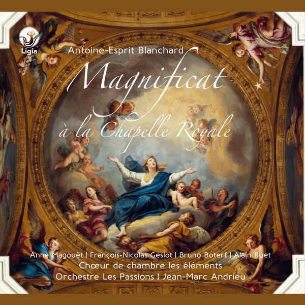 Orchestre Les Passions|Blanchard: Magnificat à la Chapelle Royale