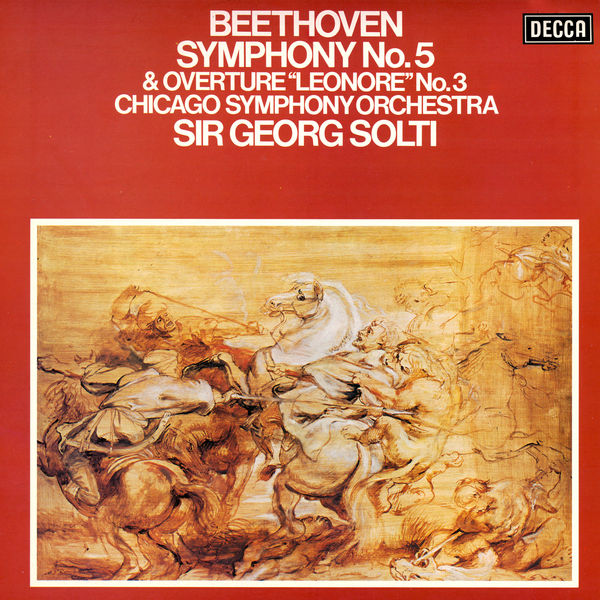 Sir Georg Solti - Beethoven: Symphony No. 5; Overture "Leonore" No. 3 Sir Georg Solti - Beethoven: Symphony No. 5; Overture "Leonore" No. 3
