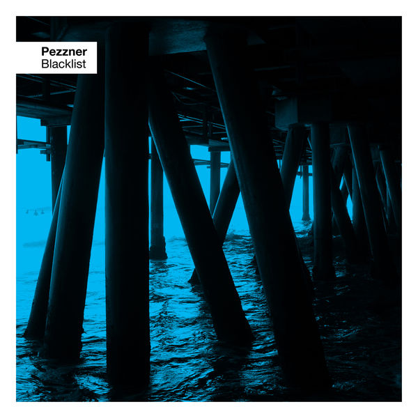 Pezzner - Blacklist Pezzner - Blacklist