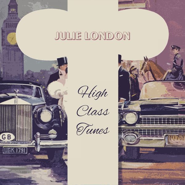 Julie London - High Class Tunes Julie London - High Class Tunes