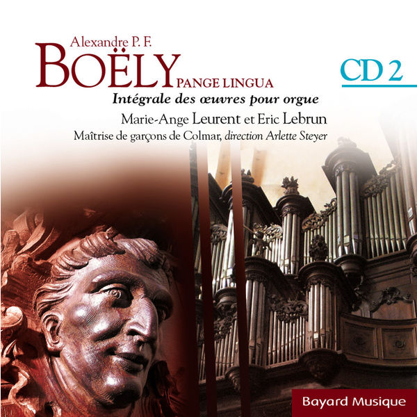 Marie-Ange Leurent|Boëly : Pange Lingua : L'année liturgique - Vol.2