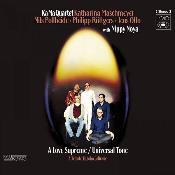 KA MA Quartet|A Love Supreme / Universal Tone