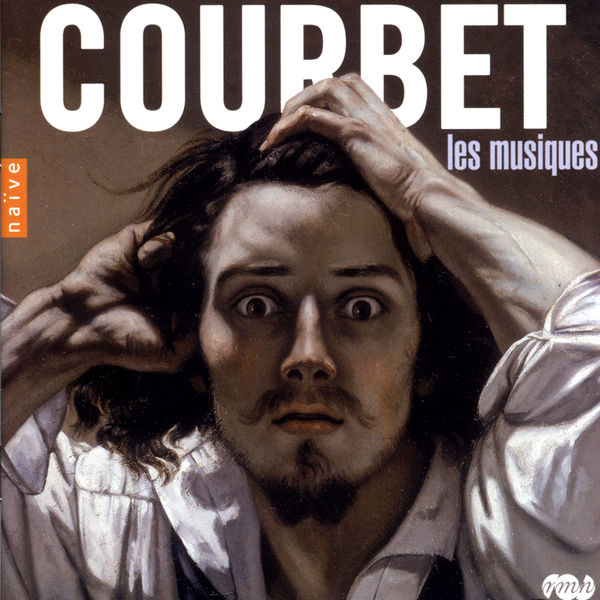 Various Artists|Les Musiques de Courbet Various Artists|Les Musiques de Courbet
