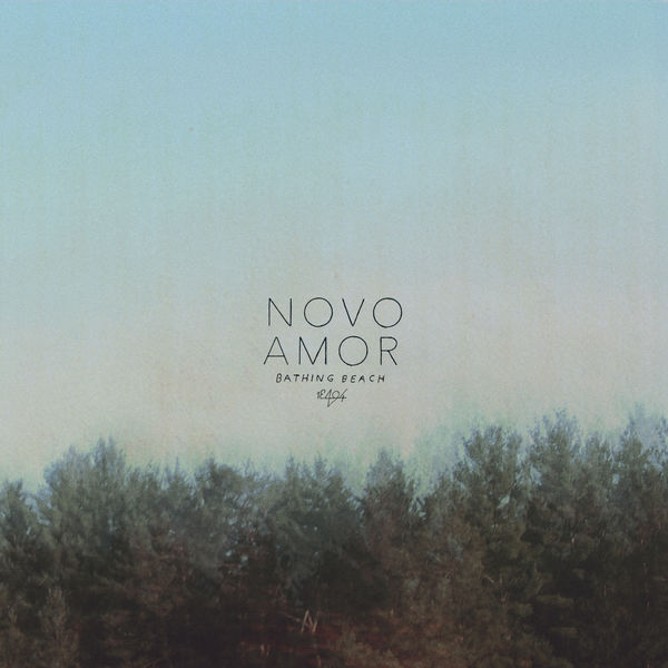 Novo Amor - Bathing Beach Novo Amor - Bathing Beach