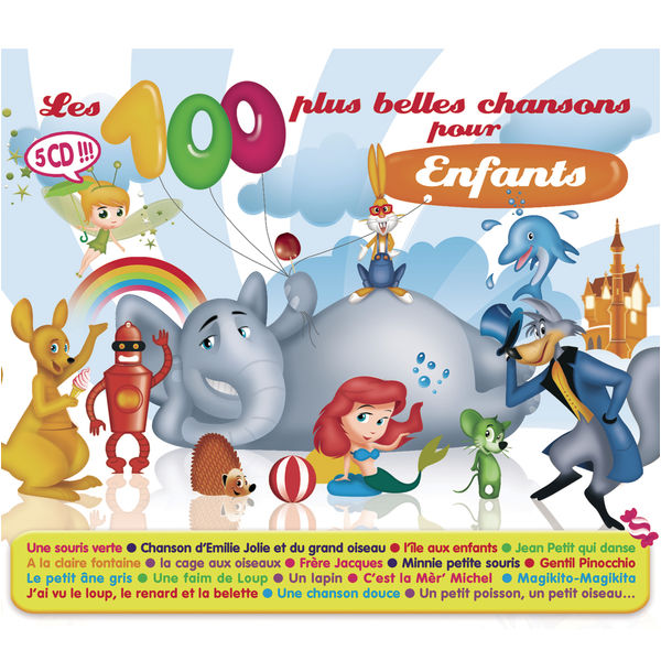 Various Artists - Les 100 plus belles chansons pour enfants Various Artists - Les 100 plus belles chansons pour enfants