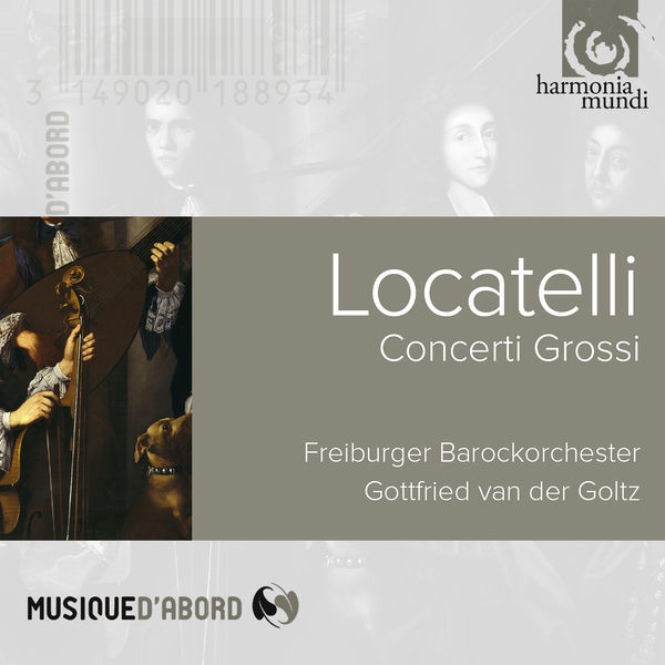 Freiburger Barockorchester - Locatelli:Concerti Grossi Freiburger Barockorchester - Locatelli:Concerti Grossi