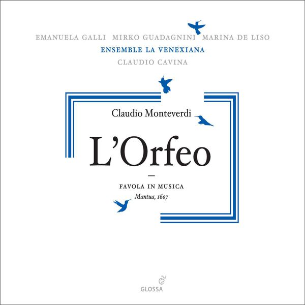 Claudio Cavina|Monteverdi, C.: Orfeo (L') [Opera] (Alessandro Striggio - Claudio Monteverdi)