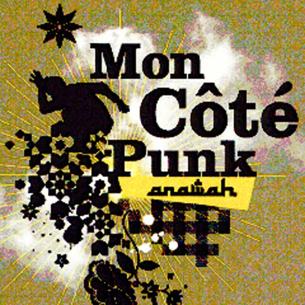 Mon Cote Punk - Anawah Mon Cote Punk - Anawah