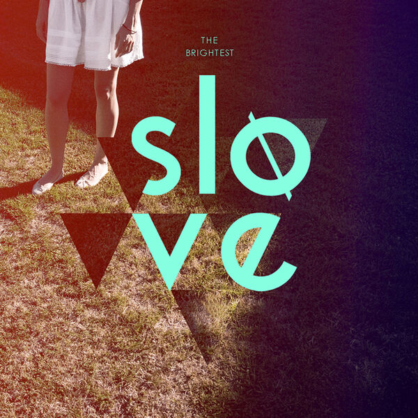 Slove|The Brightest EP