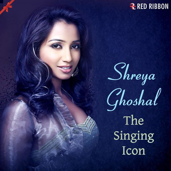 Shreya Ghoshal|Shreya Ghoshal - The Singing Icon