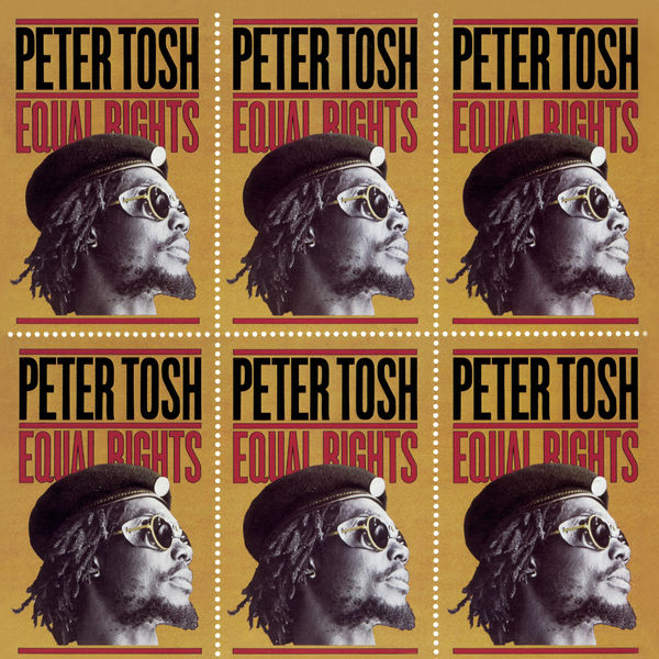 Peter Tosh - Equal Rights Peter Tosh - Equal Rights
